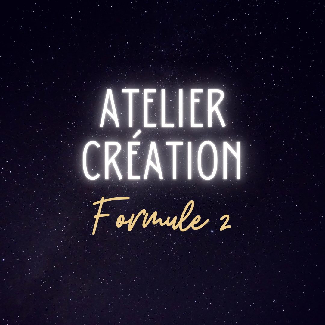 Atelier Création - Formule 2