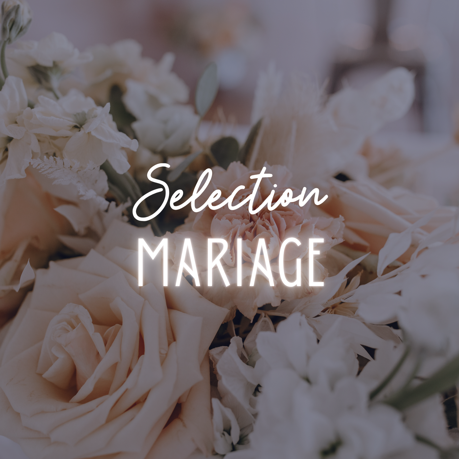 Selection mariage